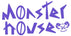 M0nster H0use - Home